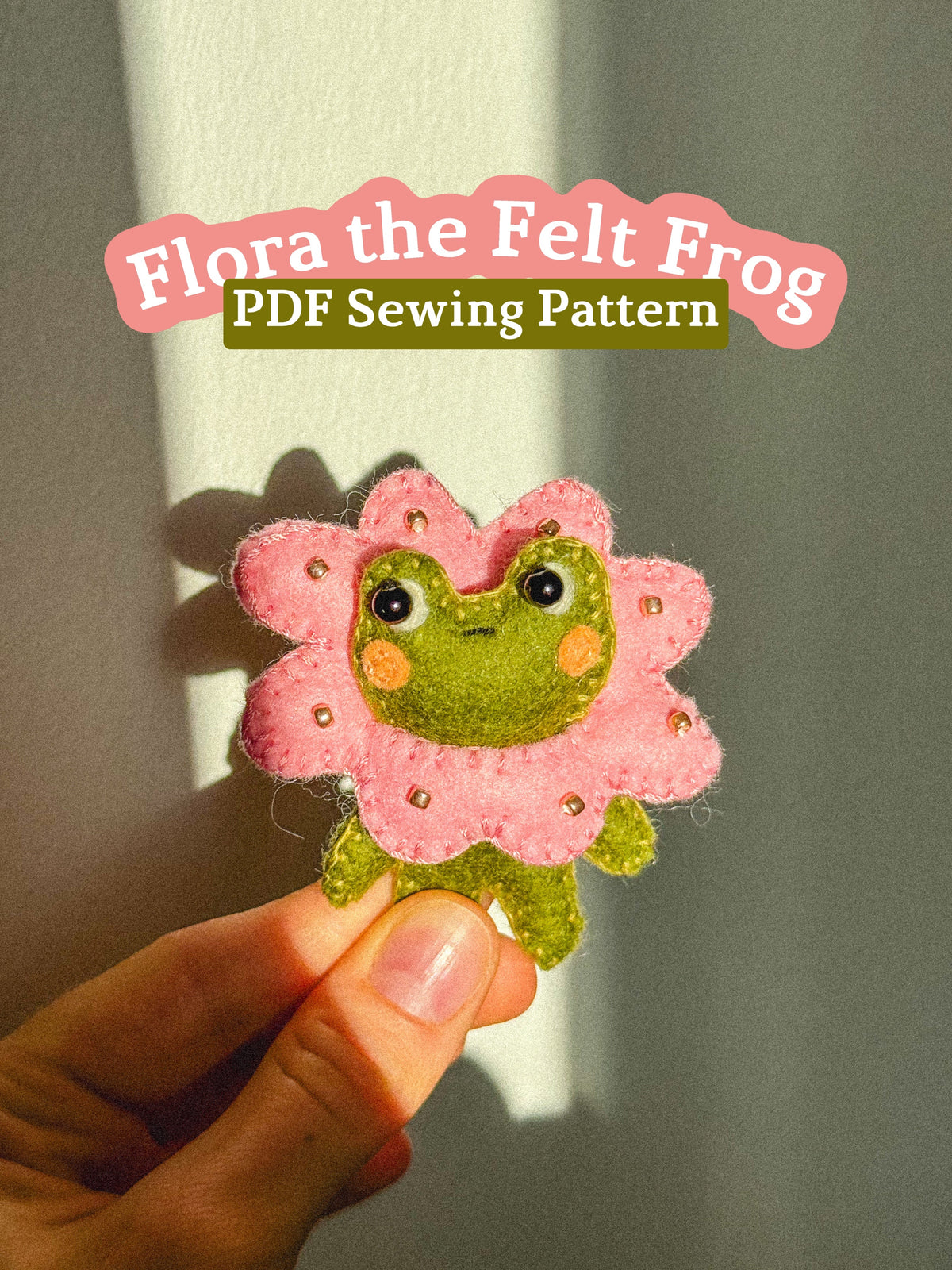 Flora the Felt Frog Sewing Pattern