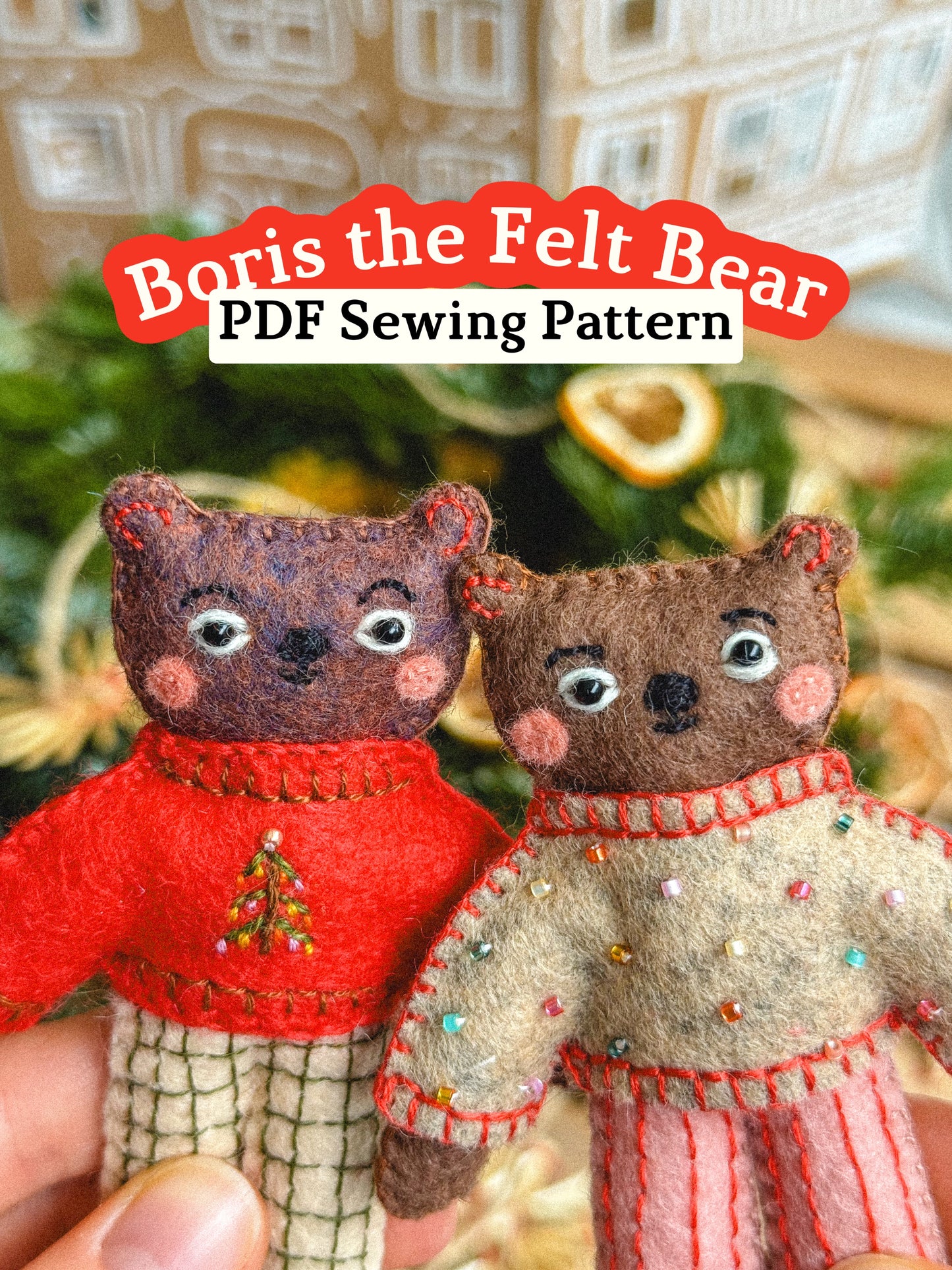 Boris the Felt Bear Sewing Pattern